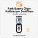Fark basınç ölçer kalibrasyon sertifikası