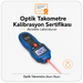 Optik takometre kalibrasyon sertifikası